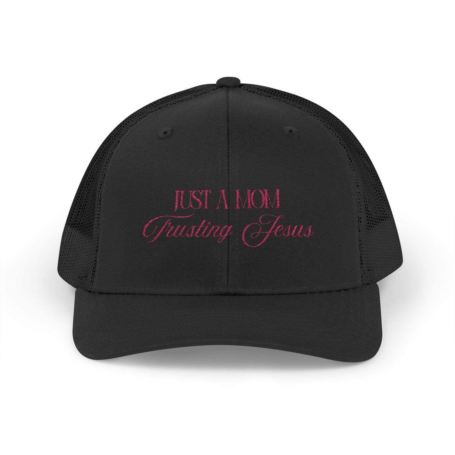 Trucker Cap — “Just a Mom Trusting Jesus” Embroidered Faith Snapback