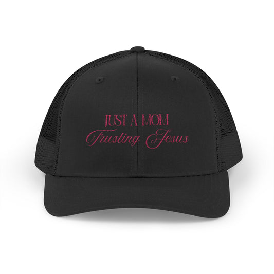 Trucker Cap — “Just a Mom Trusting Jesus” Embroidered Faith Snapback