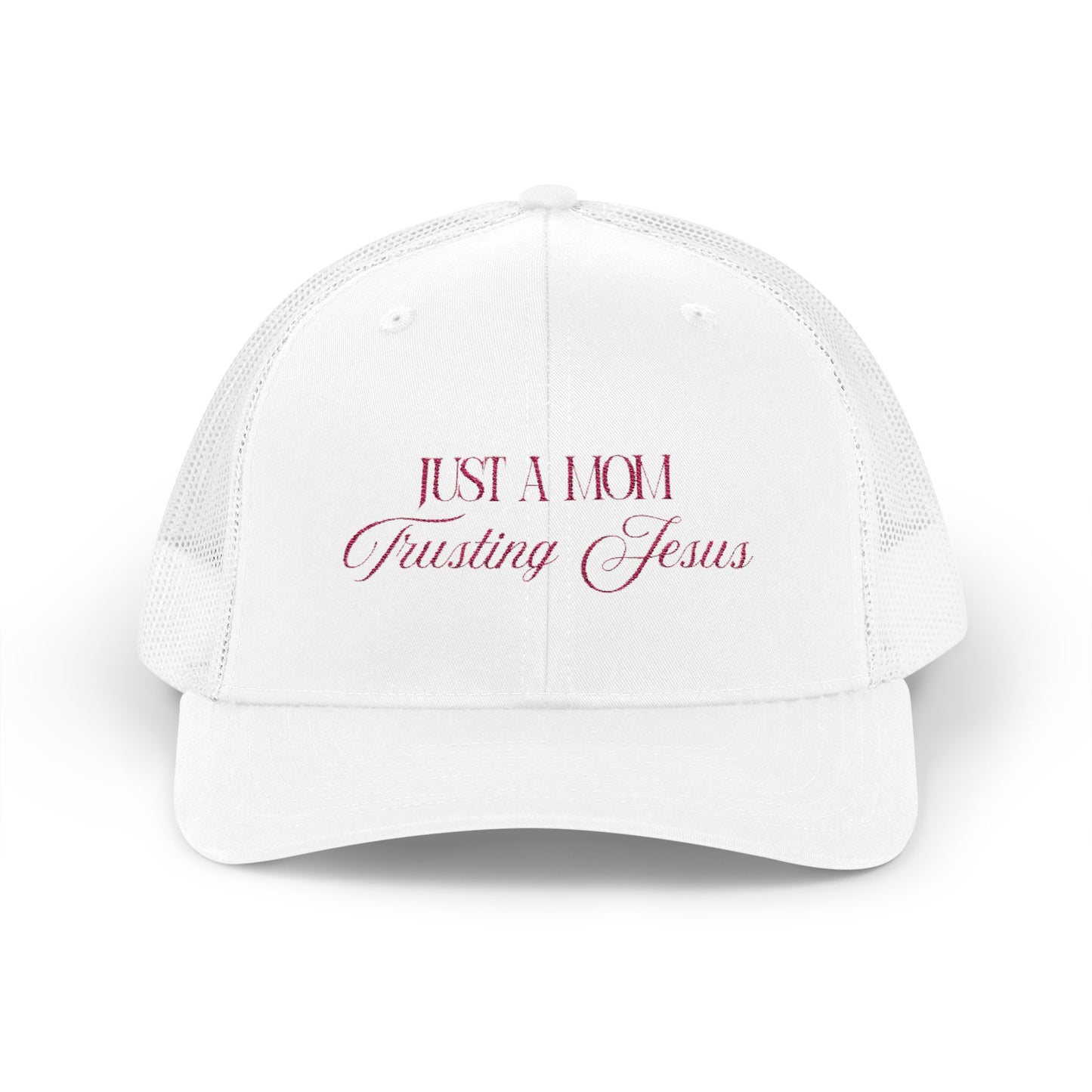 Trucker Cap — “Just a Mom Trusting Jesus” Embroidered Faith Snapback